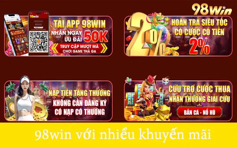 98win với nhiều khuyến mãi